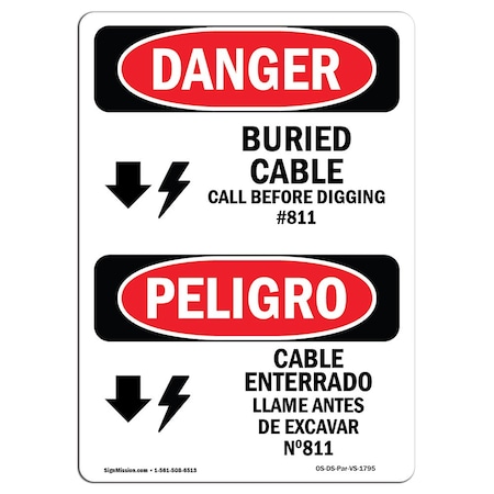 Signmission OSHA Danger, Buried Cable Call Before Digging Bilingual, 14in X 10in Decal, OS-DS-D-1014-VS-1795 OS-DS-D-1014-VS-1795
